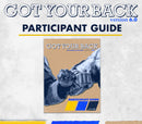 Got Your Back v6 Full Participant Guide