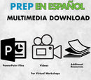 Multimedia File PREP en Espanol for Virtual Workshops