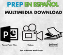 Multimedia File PREP en Espanol for In-Person Workshops