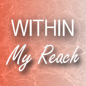 Within My Reach Live ZOOM Training October 24-26, 2023